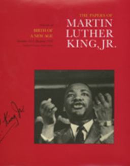 Papers of Martin Luther King, Jr. Birth of a New Age, December 1955-December 1956  9780520079526 Front Cover