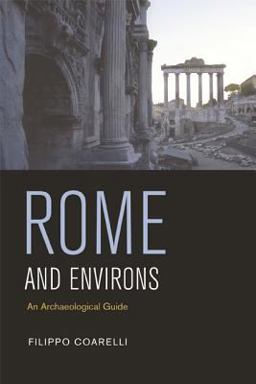 Rome and Environs An Archaeological Guide  9780520079618 Front Cover