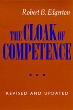 Cloak of Competence, Revised and Updated Edition 2nd 9780520082267 Front Cover