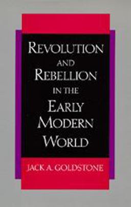 Revolution and Rebellion in the Early Modern World  9780520082670 Front Cover