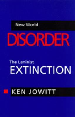 New World Disorder The Leninist Extinction  9780520082724 Front Cover