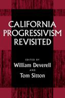 California Progressivism Revisited  9780520084704 Front Cover