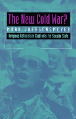 New Cold War? Religious Nationalism Confronts the Secular State  9780520086517 Front Cover