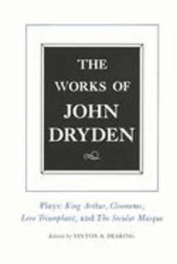 The Works of John Dryden, Volume Xvi