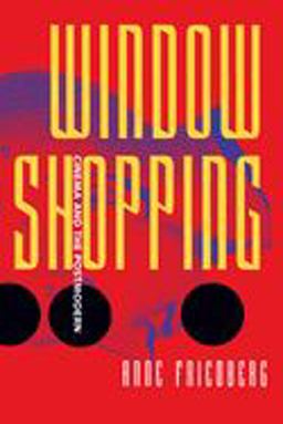 Window Shopping Cinema and the Postmodern  9780520089242 Front Cover