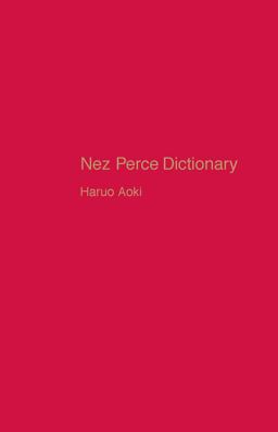 Nez Perce Dictionary  9780520097636 Front Cover