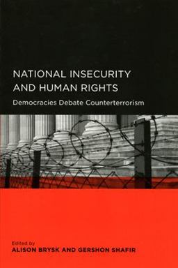 National Insecurity and Human Rights National Insecurity and Human Rights