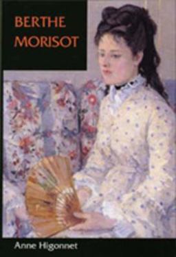 Berthe Morisot  9780520201569 Front Cover