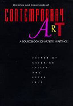 Theories and Documents of Contemporary Art A Sourcebook of Artists' Writings  9780520202535 Front Cover