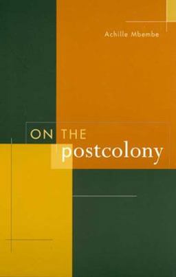 On the Postcolony  9780520204355 Front Cover