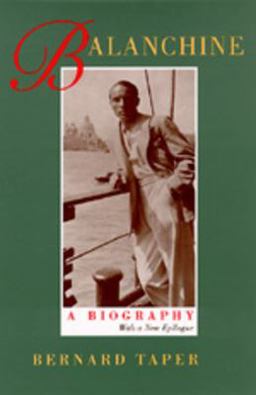 Balanchine A Biography, with a New Epilogue  9780520206397 Front Cover