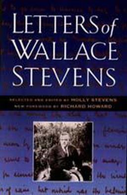 The Letters of Wallace Stevens