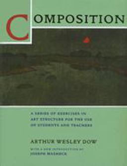 Composition A Series of Exercises in Art Structure for the Use of Students and Teachers 13th 9780520207493 Front Cover