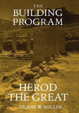 Building Program of Herod the Great  9780520209343 Front Cover