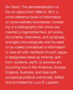 Six Years The Dematerialization of the Art Object from 1966 to 1972  9780520210134 Front Cover