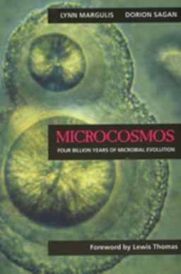Microcosmos Four Billion Years of Microbial Evolution  9780520210646 Front Cover