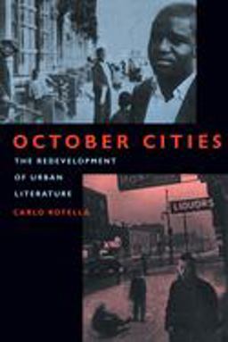 October Cities The Redevelopment of Urban Literature  9780520211445 Front Cover