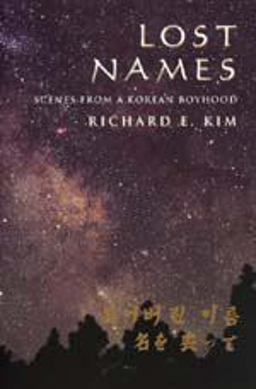 Lost Names -Scenes from Korean Boyhood  9780520214248 Front Cover