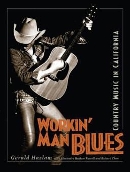 Workin' Man Blues Country Music in California  9780520218000 Front Cover