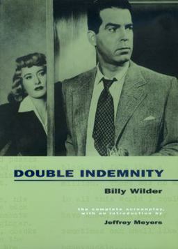 Double Indemnity The Complete Screenplay  9780520218482 Front Cover