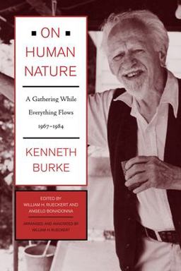 On Human Nature A Gathering While Everything Flows, 1967-1984  9780520219199 Front Cover