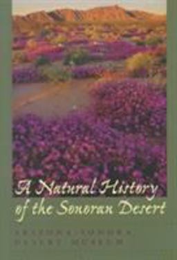 Natural History of the Sonoran Desert  9780520219809 Front Cover