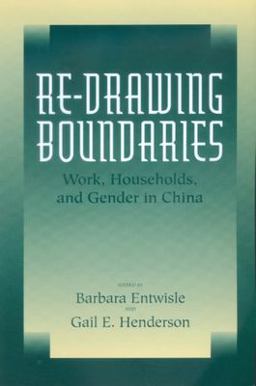 Re-Drawing Boundaries Work, Households, and Gender in China  9780520220911 Front Cover