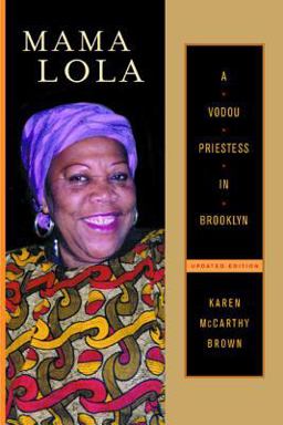 Mama Lola A Vodou Priestess in Brooklyn  9780520224759 Front Cover