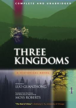 Three Kingdoms, a Historical Novel Complete and Unabridged  9780520224780 Front Cover