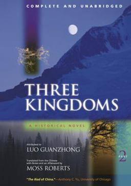 Three Kingdoms, a Historical Novel Complete and Unabridged  9780520225039 Front Cover
