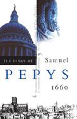 Diary of Samuel Pepys, Vol. 1 1660  9780520225794 Front Cover