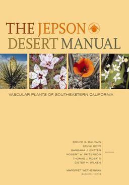 Jepson Desert Manual Vascular Plants of Southeastern California  9780520227750 Front Cover