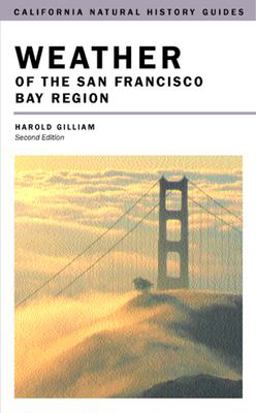 Weather of the San Francisco Bay Region 2nd 9780520229907 Front Cover