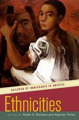 Ethnicities Children of Immigrants in America  9780520230125 Front Cover