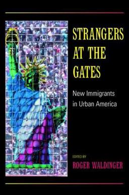 Strangers at the Gates New Immigrants in Urban America  9780520230934 Front Cover
