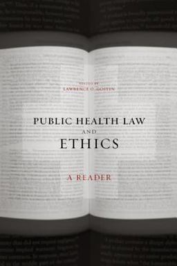 Public Health Law and Ethics A Reader  9780520231757 Front Cover