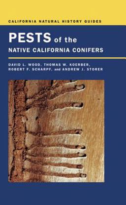 Pests of the Native California Conifers  9780520233294 Front Cover