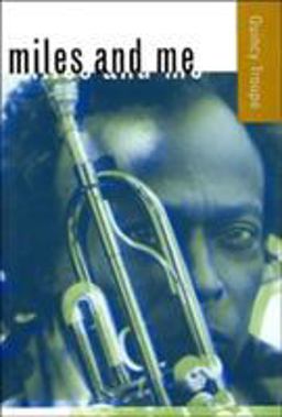 Miles and Me  9780520234710 Front Cover
