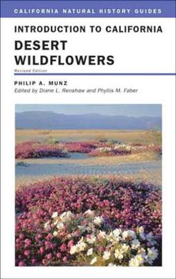 Introduction to California Desert Wildflowers 2nd 9780520236325 Front Cover