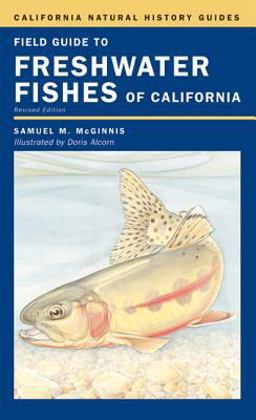 Field Guide to the Freshwater Fishes of California  9780520237278 Front Cover