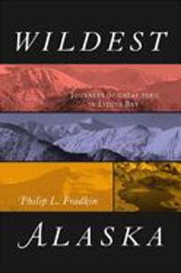 Wildest Alaska Journeys of Great Peril in Lituya Bay  9780520239067 Front Cover