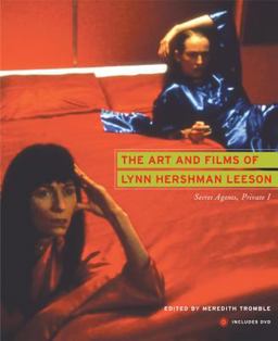 The Art and Films of Lynn Hershman Leeson The Art and Films of Lynn Hershman Leeson