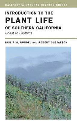 Introduction to the Plant Life of Southern California Coast to Foothills  9780520241992 Front Cover