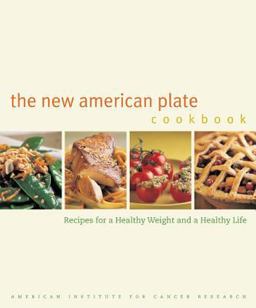 New American Plate Cookbook Recipes for a Healthy Weight and a Healthy Life  9780520242340 Front Cover