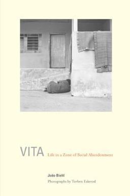 Vita Life in a Zone of Social Abandonment  9780520242784 Front Cover