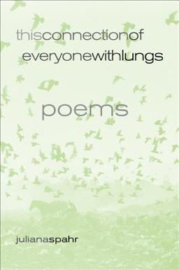 This Connection of Everyone with Lungs Poems  9780520242951 Front Cover