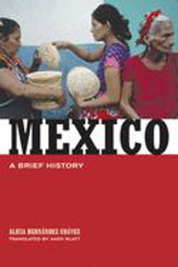 Mexico A Brief History  9780520244917 Front Cover