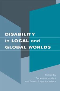 Disability in Local and Global Worlds  9780520246171 Front Cover