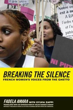 Breaking the Silence French Women's Voices from the Ghetto  9780520246218 Front Cover