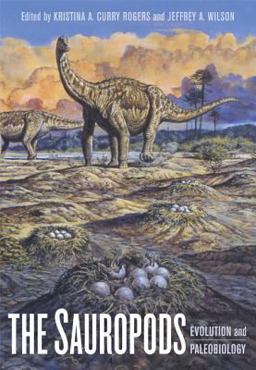 Sauropods Evolution and Paleobiology  9780520246232 Front Cover